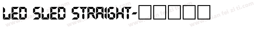 LED Sled Straight字体转换